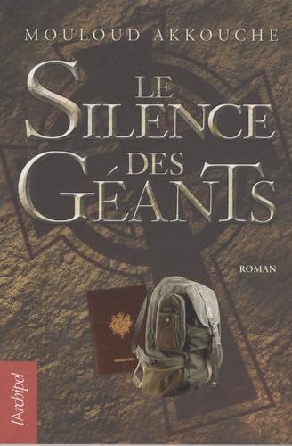 Livre Le silence des géants - Mouloud Akkouche (Livre d'occasion) - ISBN 2809802068