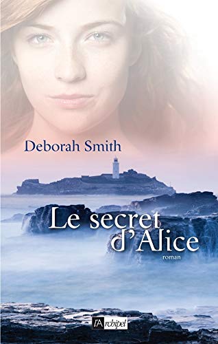 Livre Le secret d'Alice - Deborah Smith (Livre d'occasion) - ISBN 2809806551
