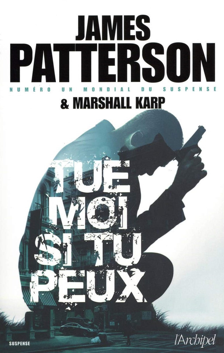 Livre Tue-moi si tu peux - James Patterson (Livre d'occasion) - ISBN 2809821097