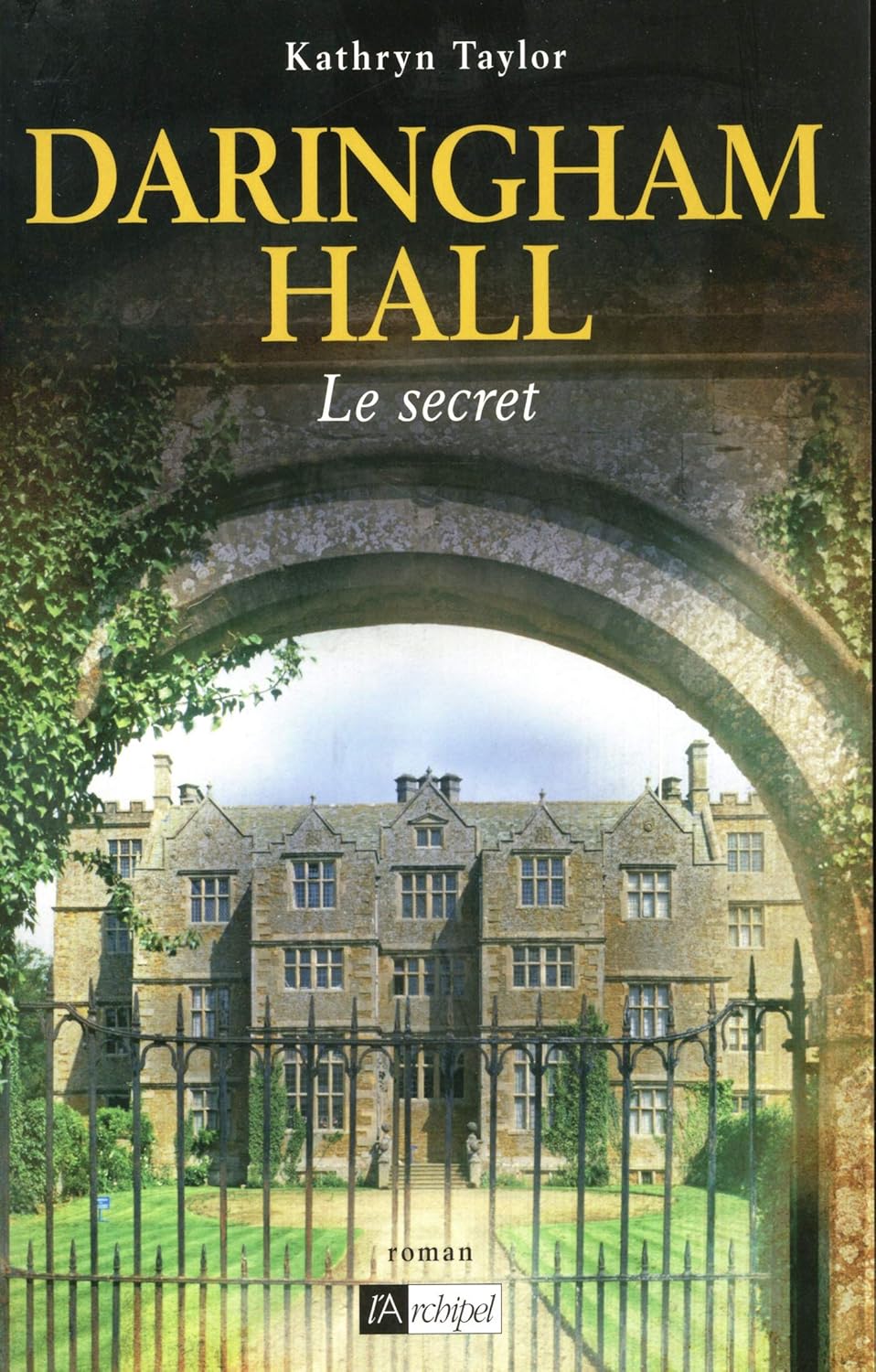 Daringham Hall # 2 : Le secret - Kathryn Taylor