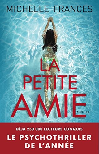 Livre La petite amie (Michelle Frances) (Livre d'occasion) - ISBN 2809823014