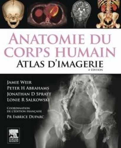 Anatomie du corps humain : Atlas d'imagerie (4e édition) - Jamie Weir