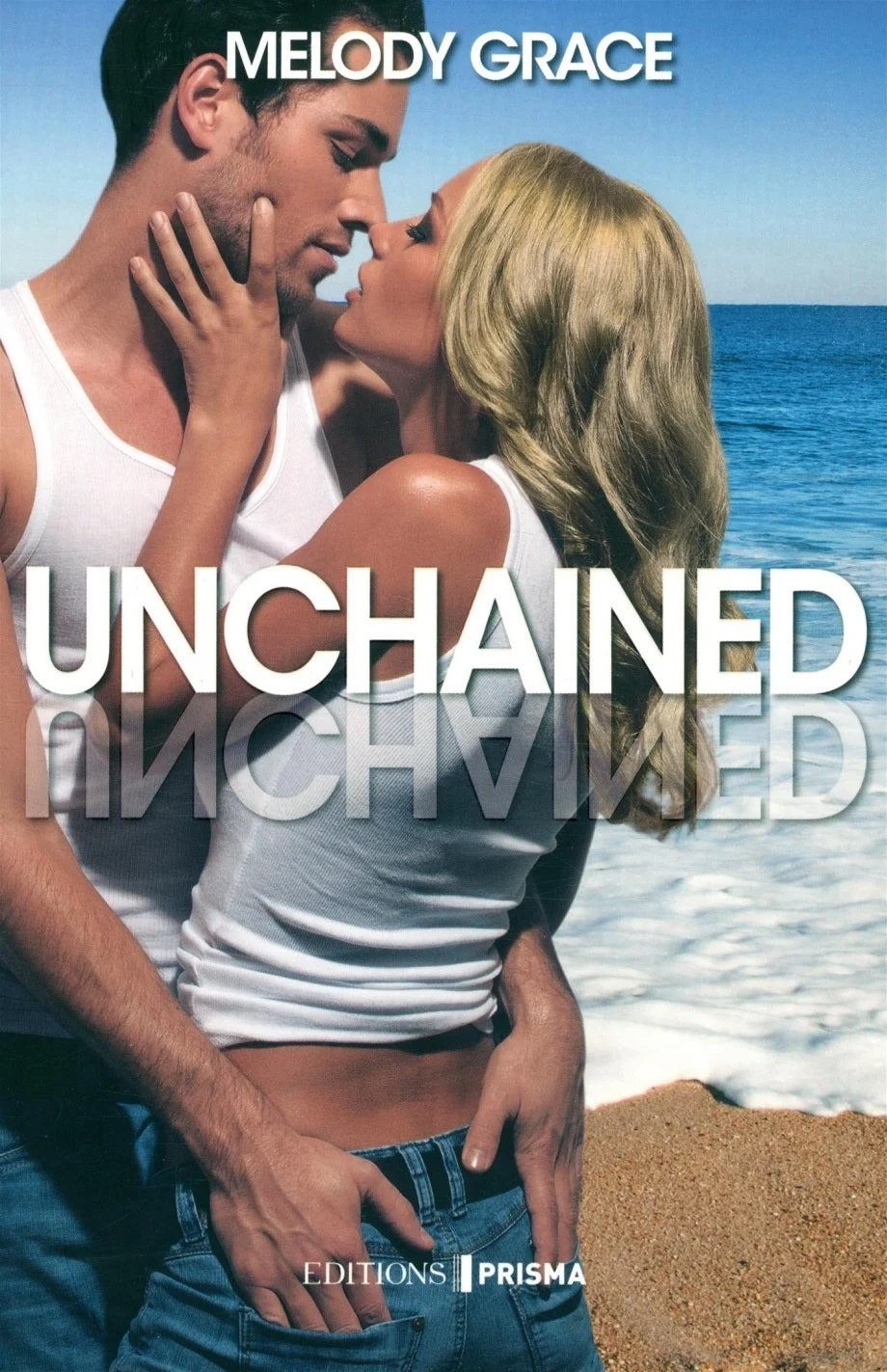 Unchained (FR) - Melody Grace