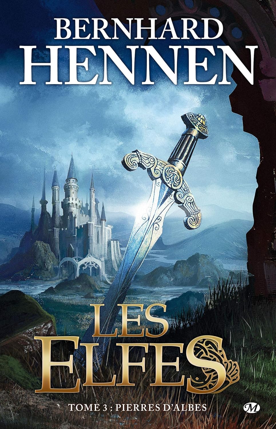 Les elfes # 3 : Pierre d'albes - Bernhard Hennen