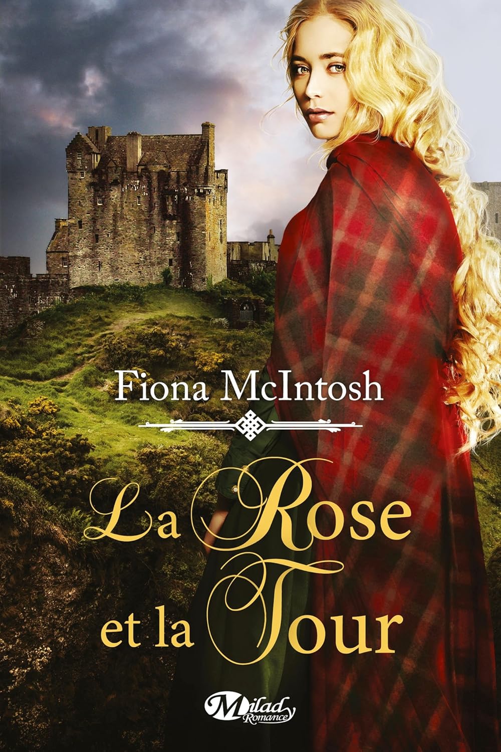 Livre La rose et la tour - Fiona McIntosh (Livre d'occasion)