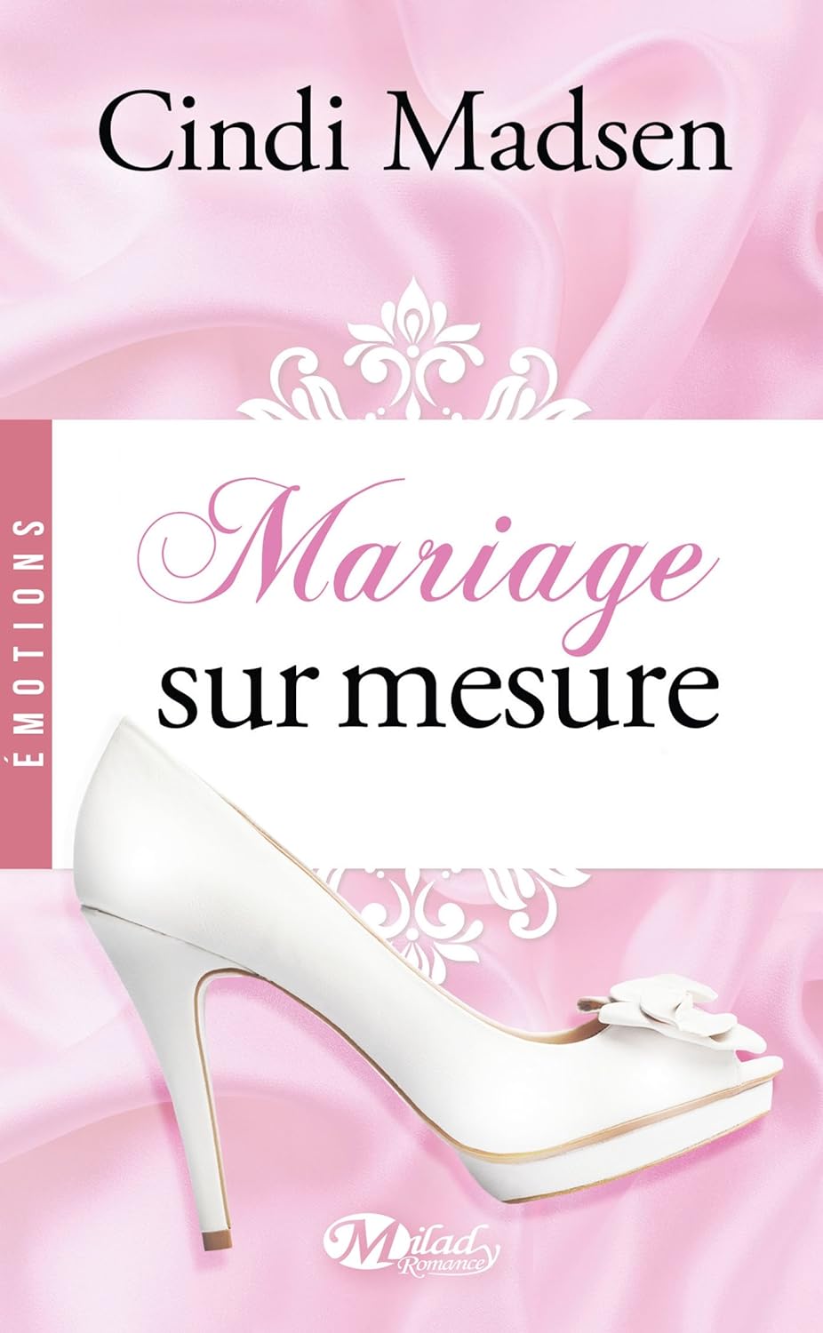 Mariage sur mesure - Cindi Madsen