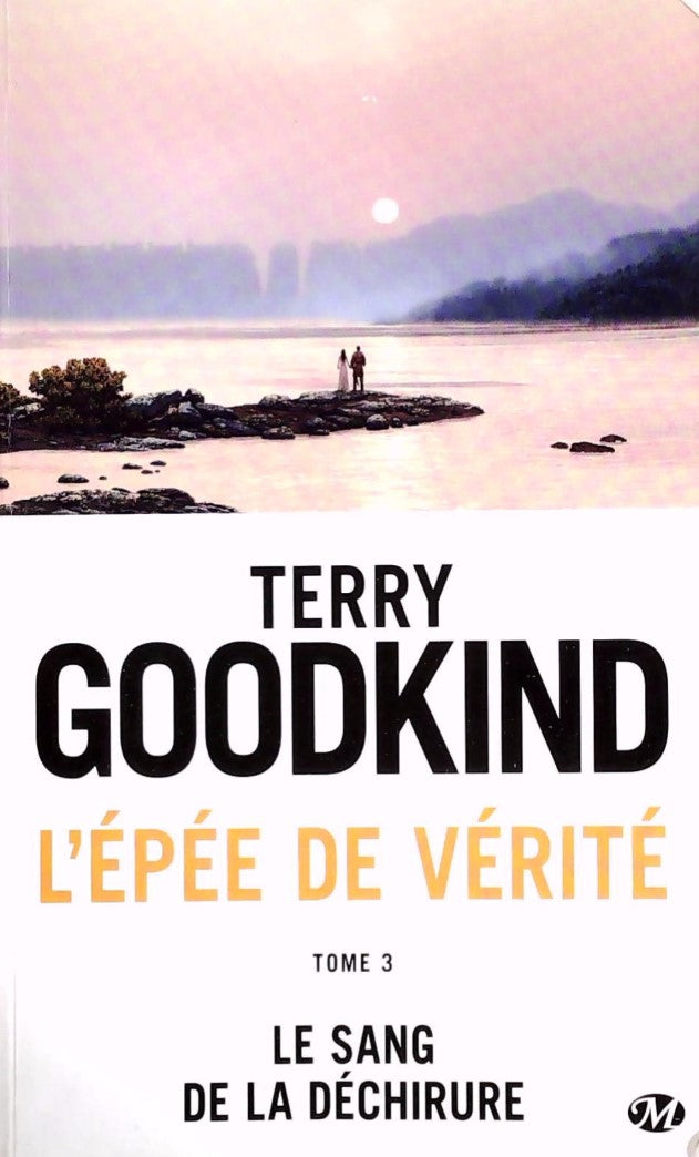 Livre La Sang de la Déchirure - Terry Goodkind (Livre d'occasion) - ISBN 2811215689