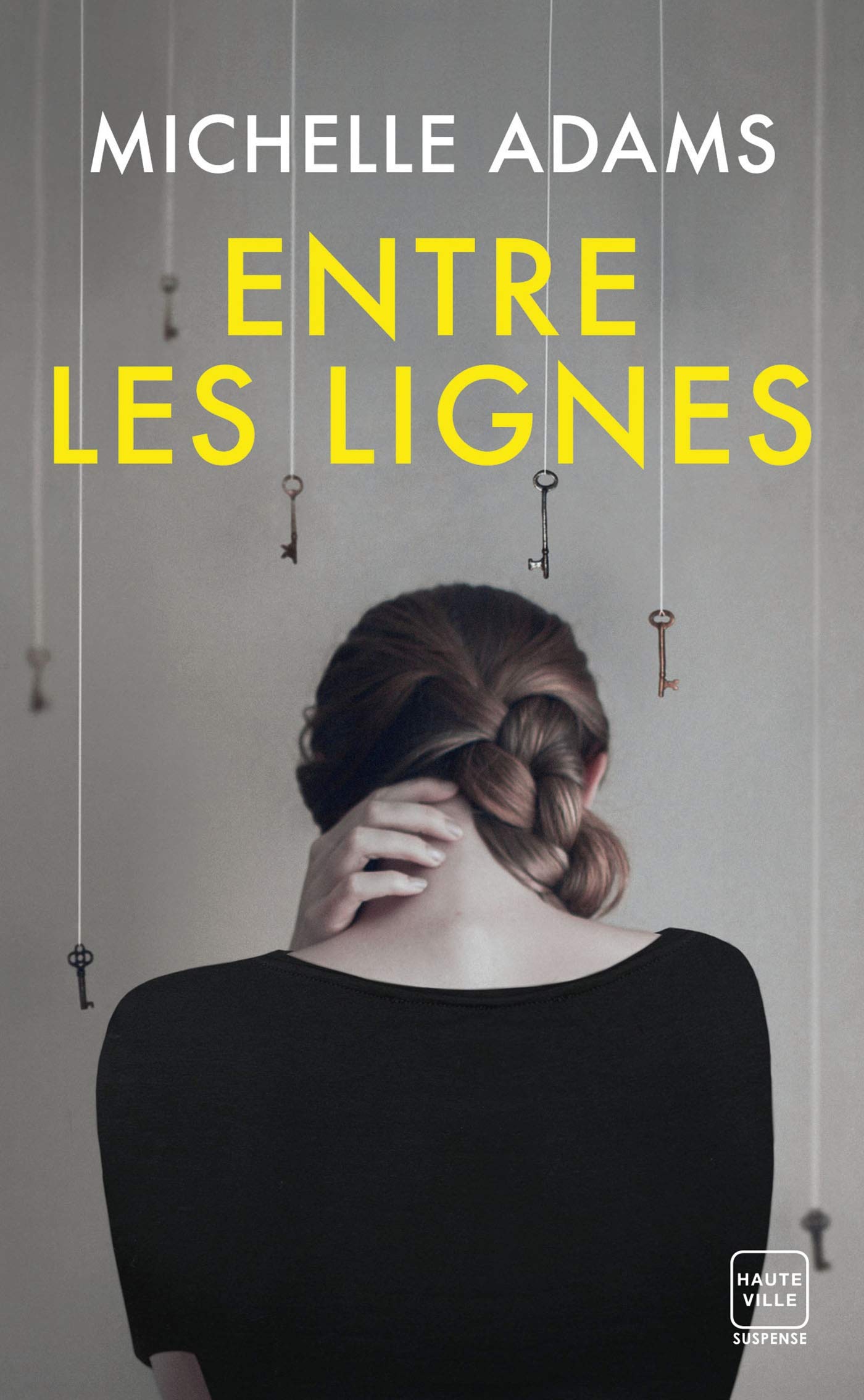 Livre Entre les lignes - Michelle Adams (Livre d'occasion) - ISBN 281123246X