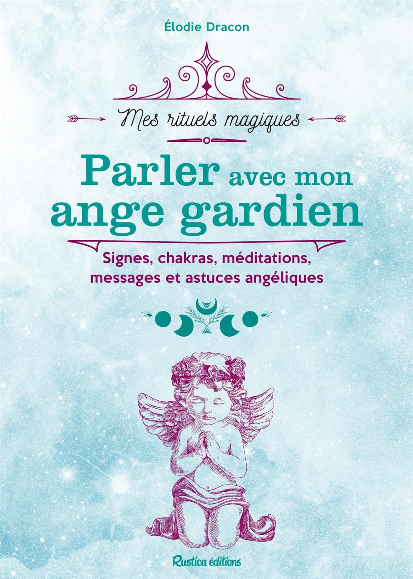Livre Parler avec mon ange gardien - Elodie Dracon (Livre neuf)