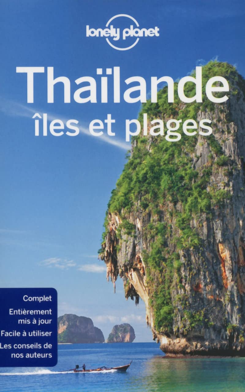 Lonely planet : Thaïlande, îles et plages