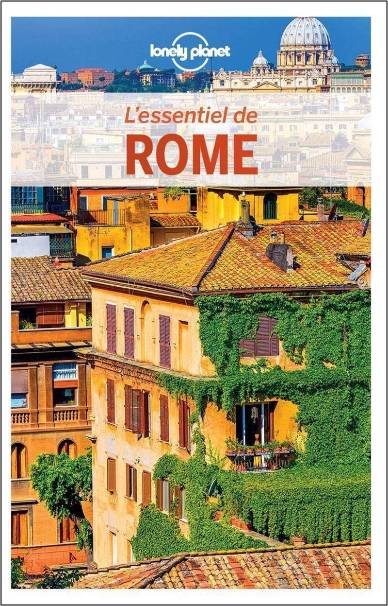 Lonely planet : L'essentiel de Rome