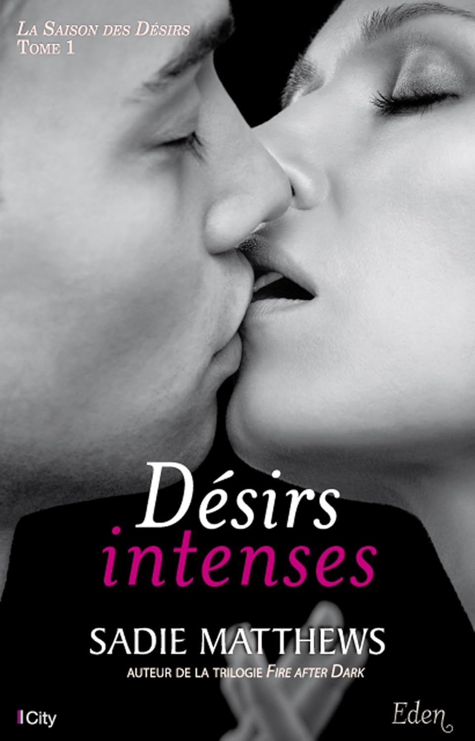 Livre Désirs intenses - Sadie Matthews (Livre d'occasion) - ISBN 2824607343