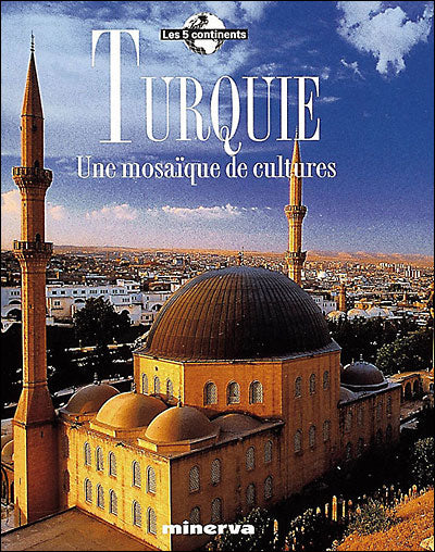 Turquie : Une mosaïque de cultures - Chiara Libero