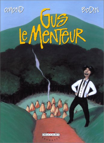 Livre Gus le menteur - Omond (Livre d'occasion) - ISBN 2840553562