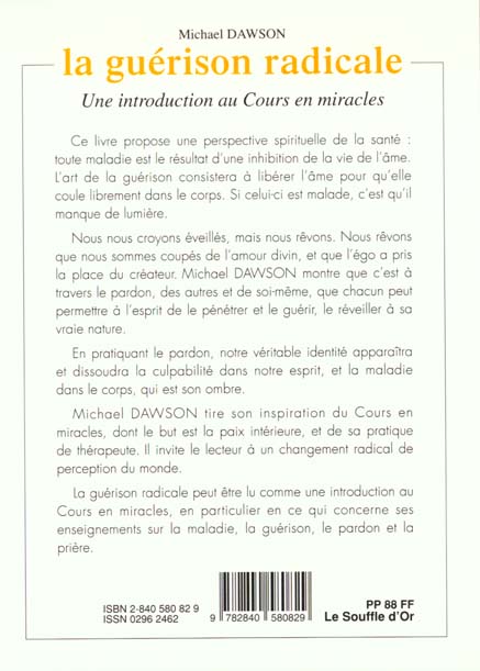 La guérison radicale : Une introduction au Cours en miracles (Michael Dawson)