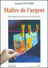 Livre Chrysalide : Le Maître de l'argent (Nenaird) (Livre d'occasion) - ISBN 2840581868
