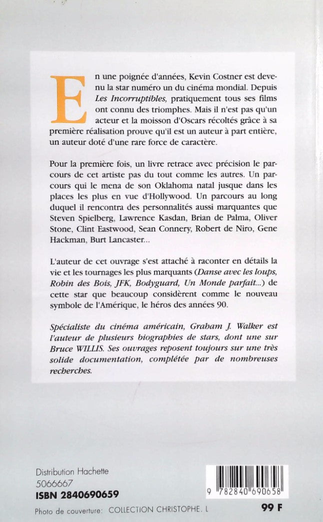 Livre Kevin Costner : Le héros américain - Graham J. Walker (Livre d'occasion) - ISBN 2840690659