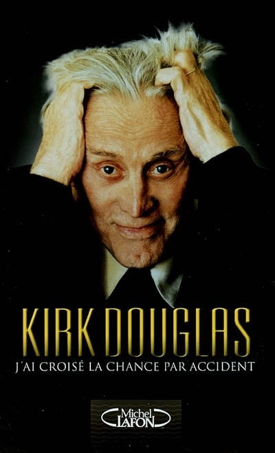 Livre J'ai croisé la chance par accident - Kirk Douglas (Livre d'occasion) - ISBN 2840987848