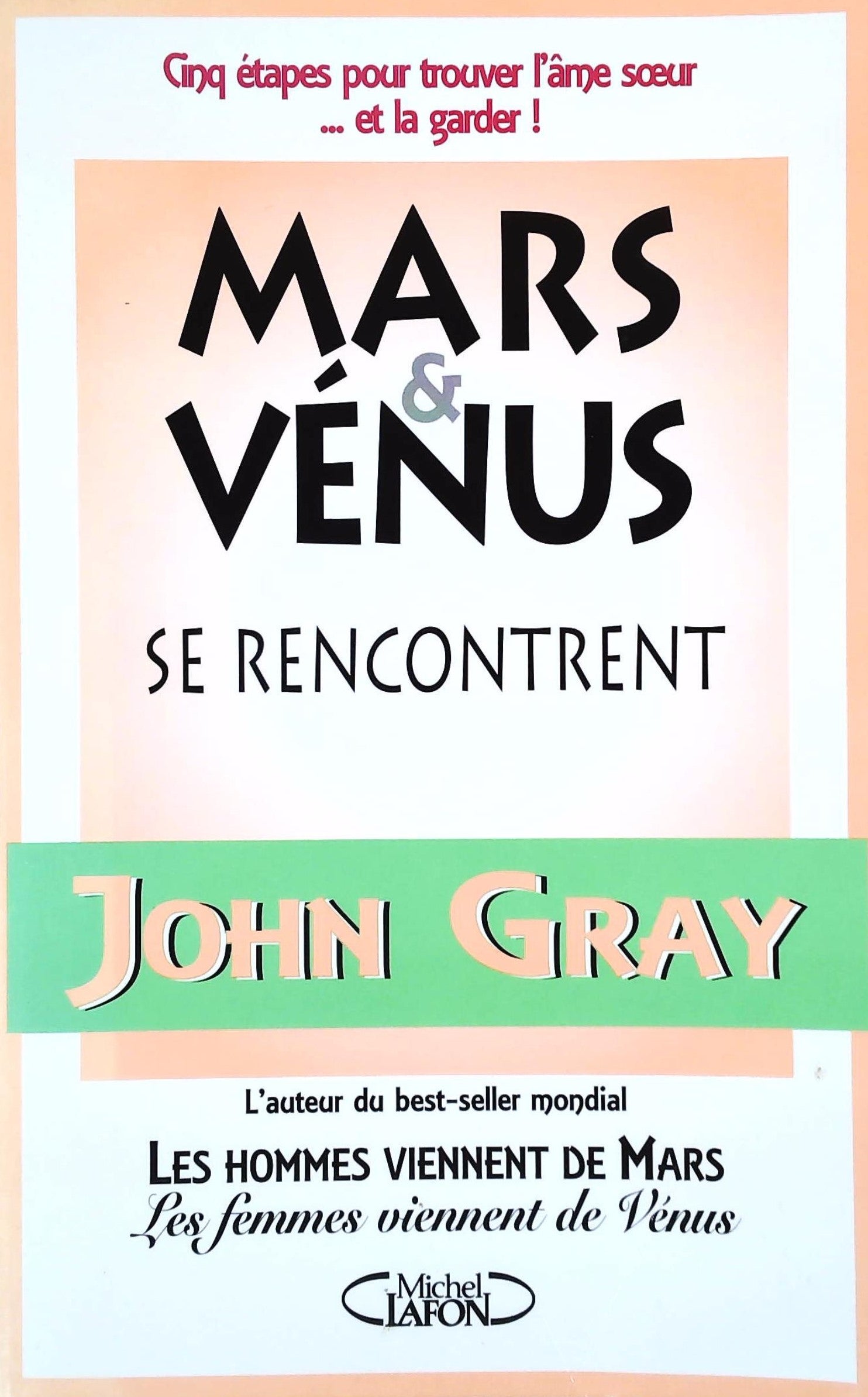 Livre Mars & Venus se rencontrent - John Gray (Livre d'occasion) - ISBN 2840988992