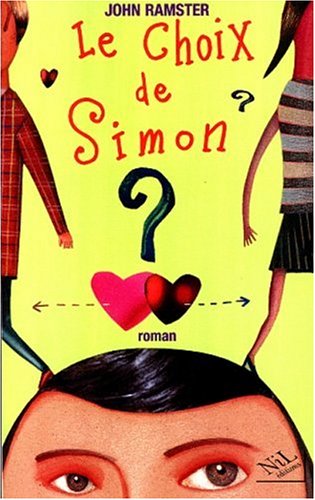 Livre Le choix de Simon - John Ramster (Livre d'occasion) - ISBN 2841111954