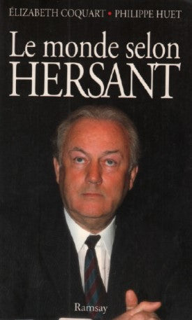 Livre Le monde selon Hersant - Elizabeth Coquart (Livre d'occasion) - ISBN 2841142477