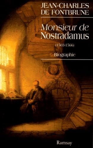Livre Monsieur de nostradamus biographie (Jean-Charles De Fontbrune) (Livre d'occasion) - ISBN...