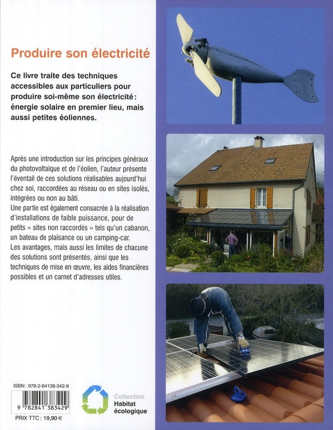 Livre Produire son électricité avec les énergies solaire et éolienne : Principes, exemples de réa...