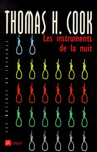 Livre Les instruments de la nuit - Thomas H. Cook (Livre d'occasion) - ISBN 2841871819