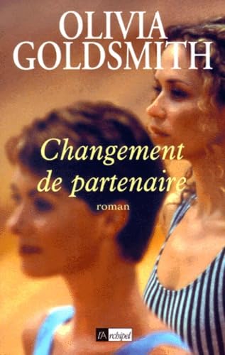 Livre Changement de partenaire - Olivia Goldsmith (Livre d'occasion) - ISBN 2841872424