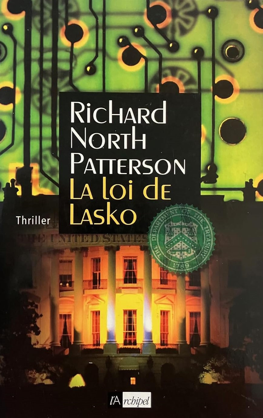 Livre La loi de Lasko - Richard North Patterson (Livre d'occasion) - ISBN 2841874443