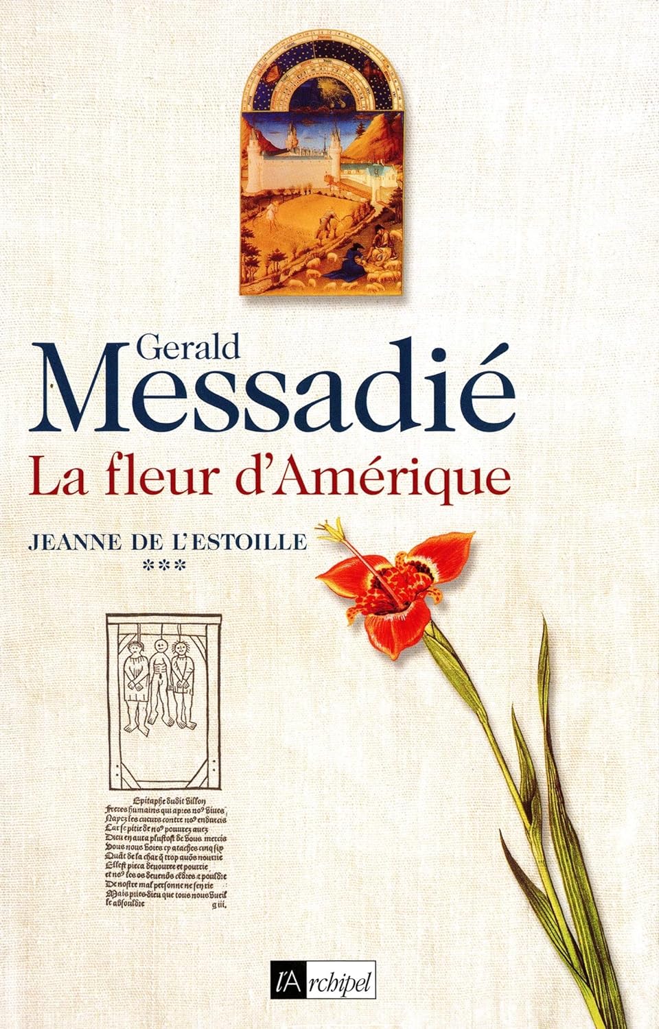 Jeanne de l'Estoille # 3 : La fleur d'Amérique - Gerald Messadié