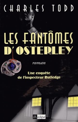 Livre Les fantômes d'Osterley - Charles Todd (Livre d'occasion) - ISBN 284187608X
