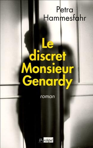 Le discret Monsieur Genardy - Petra Hammesfahr