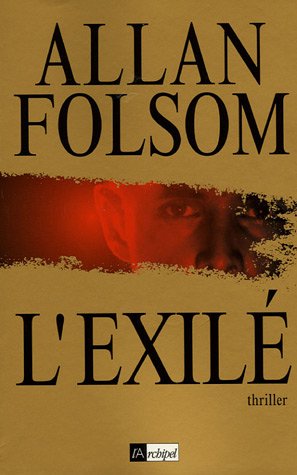 Livre L'exilé - Allan Folsom (Livre d'occasion) - ISBN 284187740X