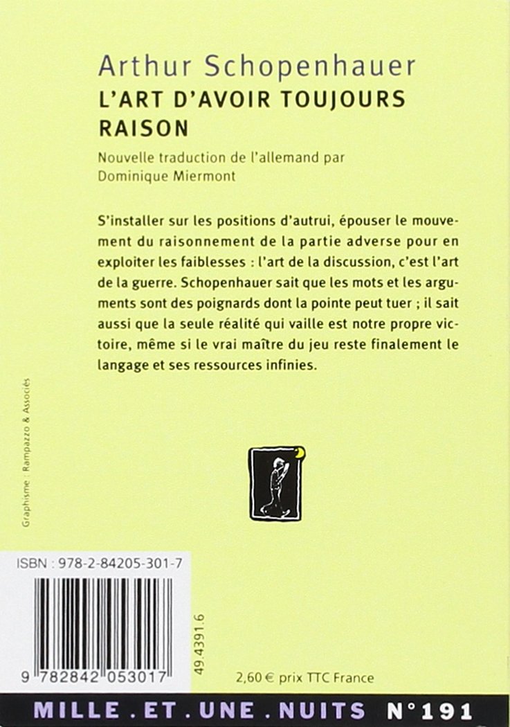 L'art d'avoir toujours raison : La Dialectique éristique (Arthur Schopenhauer)