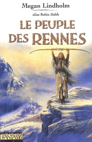 Le peuple des rennes # 1 - Megan Lindholm