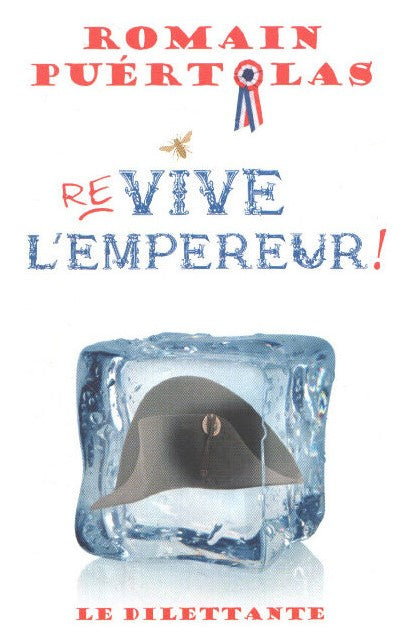 Livre Re-vive l'empereur! - Romain Puétolas (Livre d'occasion) - ISBN 284263845X