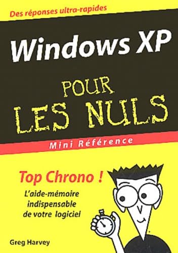 Pour Les Nuls : Windows XP pour les nuls - Greg Harvey