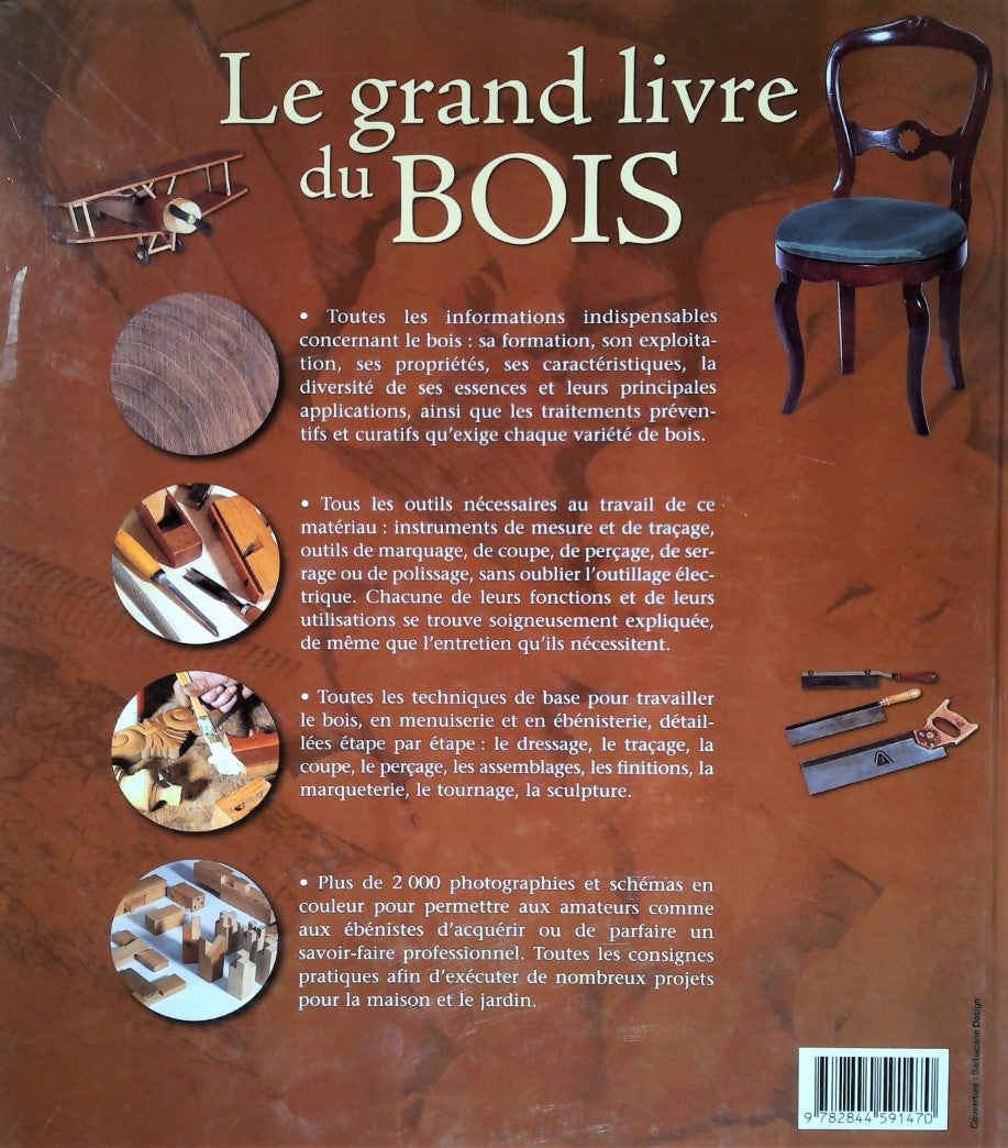 Livre Le grand livre du bois : Le matériau, les outils, la menuiserie, l'ébénisterie - Collectif ...