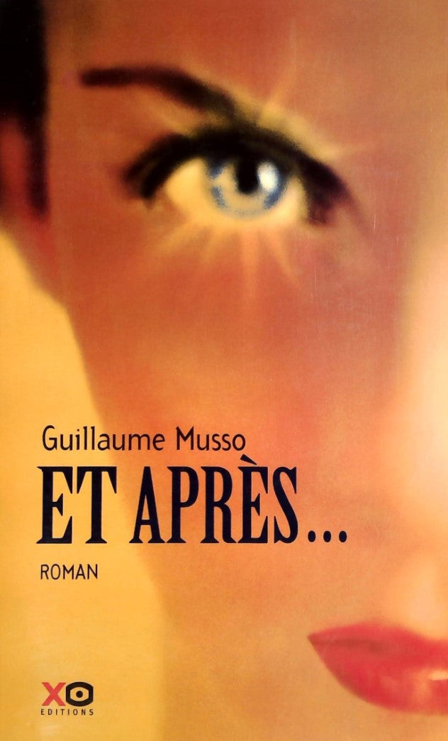 Livre ISBN 2845630964 Et Après... (Guillaume Musso)