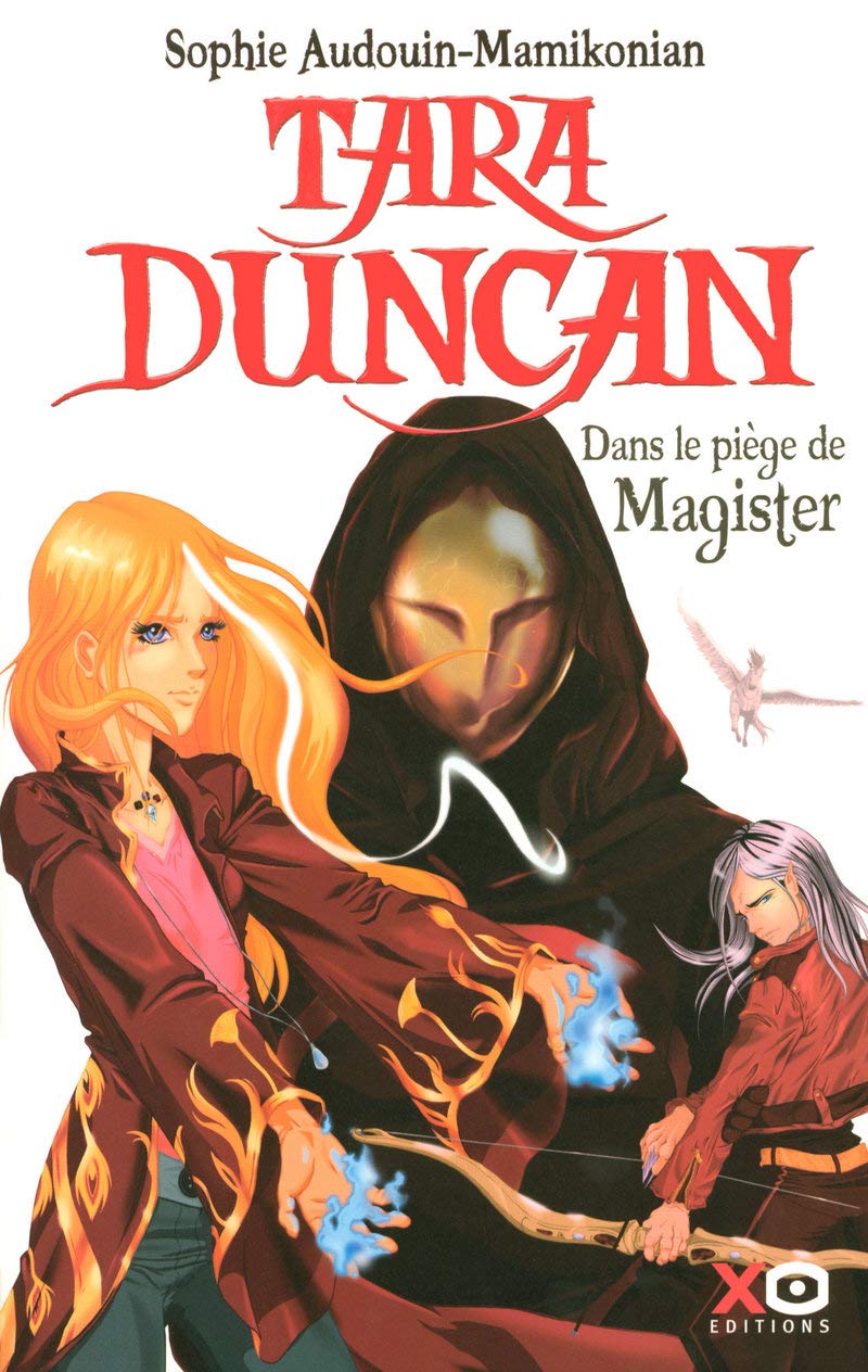 Livre ISBN 2845633807 Tara Duncan # 6 : Dans le piège de Magister (Sophie Audouin-Mamikonian)