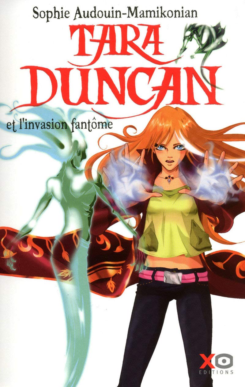 Tara Duncan # 7 : L'invasion fantôme - Sophie Audouin-Mamikonian