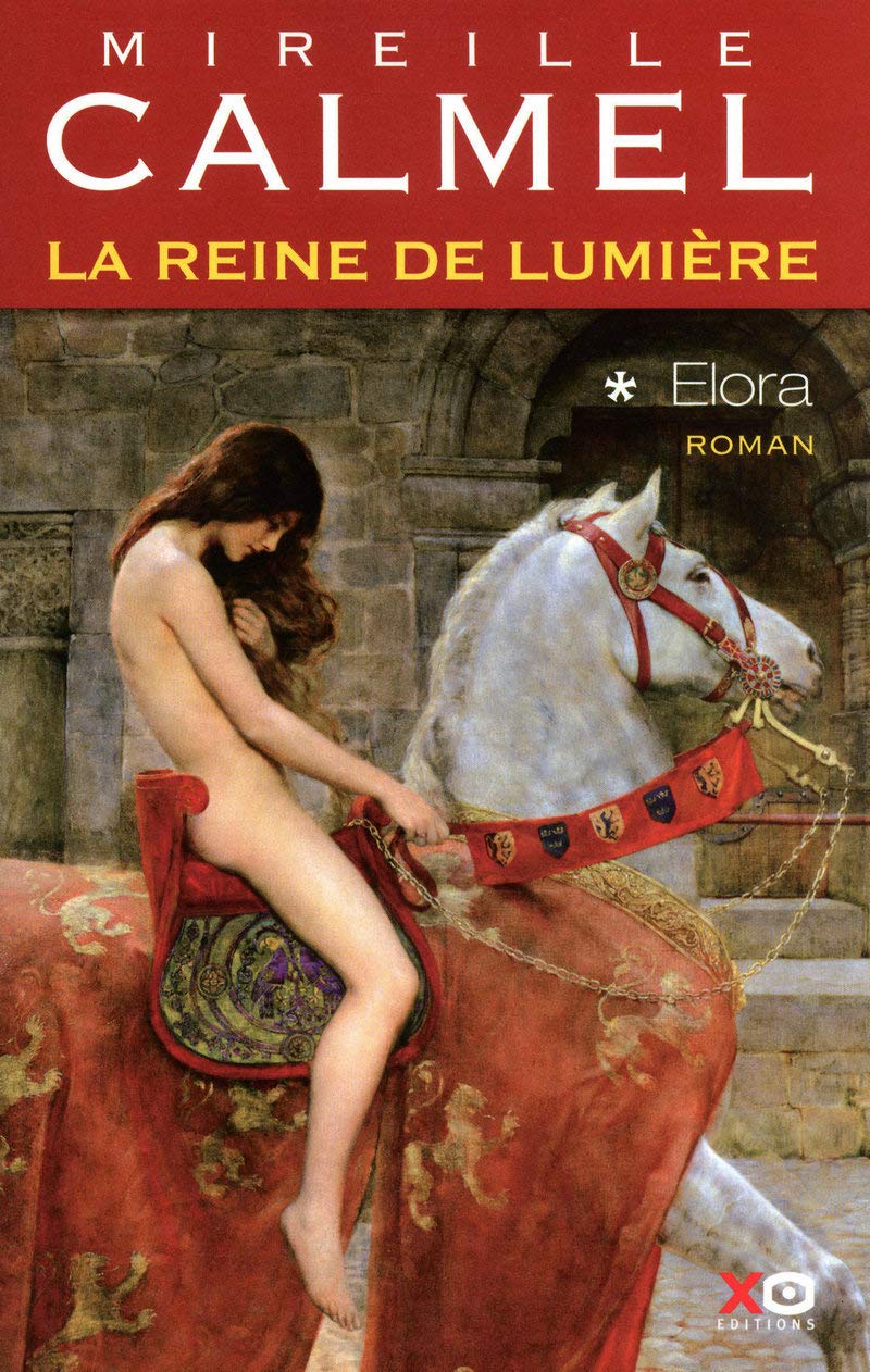 La reine de lumière # 1 : Elora - Mireille Calmel