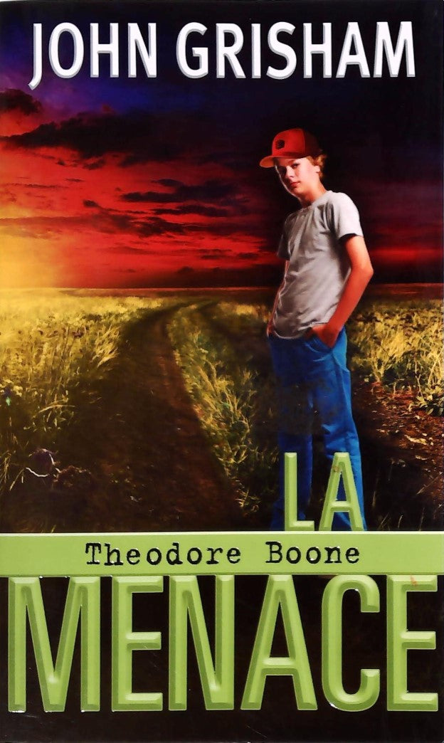 Livre ISBN 2845636105 Théodore Boone : La menace (John Grisham)