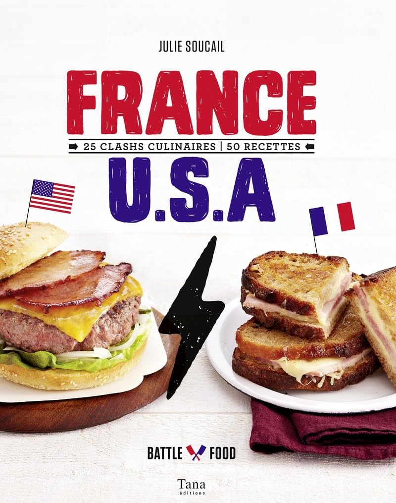 Livre France U.S.A : 25 clash culinaires, 50 recettes - Julie Soucail (Livre d'occasion) - ISBN 2...