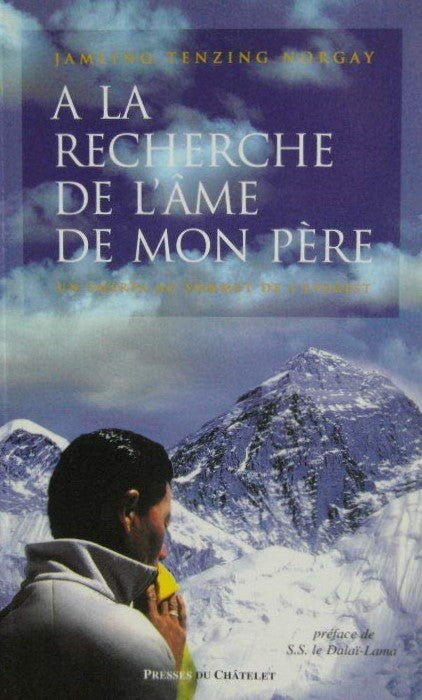 Livre À la recherche de l'âme de mon père - Tenzin Norgay (Livre d'occasion) - ISBN 2845920466