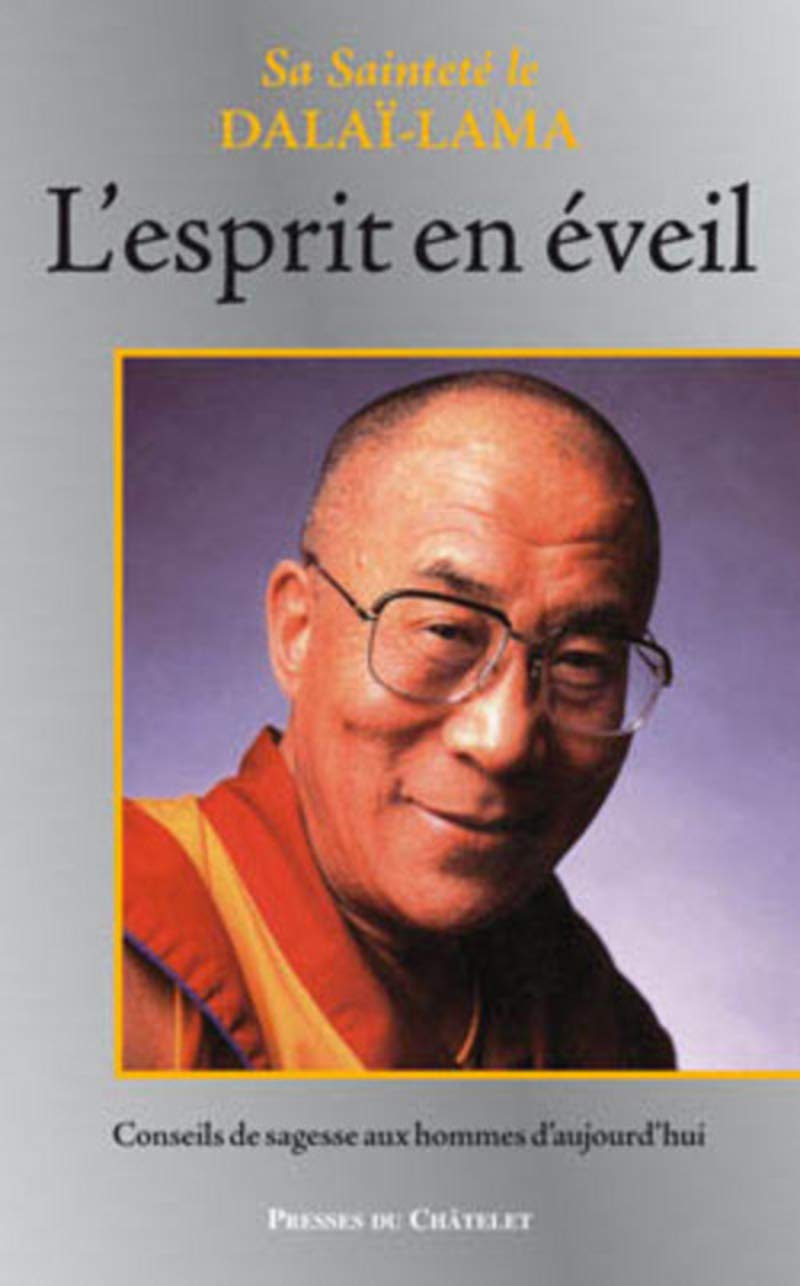 Livre L'esprit en éveil : Conseils de sagesse aux hommes d'aujourd'hui - Dalaï Lama (Livre d'occa...