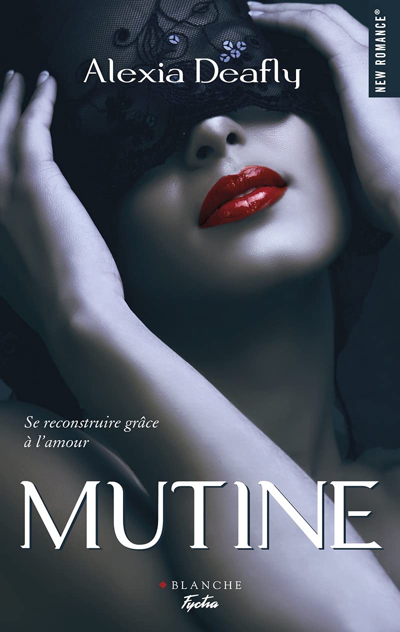 Mutine (FR) - Alexia Deafly