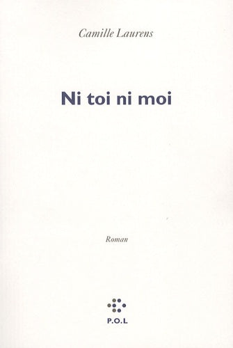 Livre Ni toi ni moi (Camille Laurens) (Livre d'occasion) - ISBN 2846821216