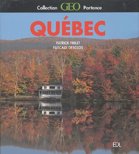 GEO Partance : Québec - Patrick Frilet